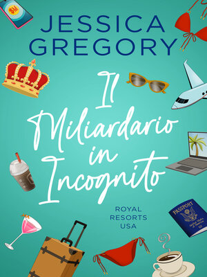 cover image of Il Miliardario in Incognito